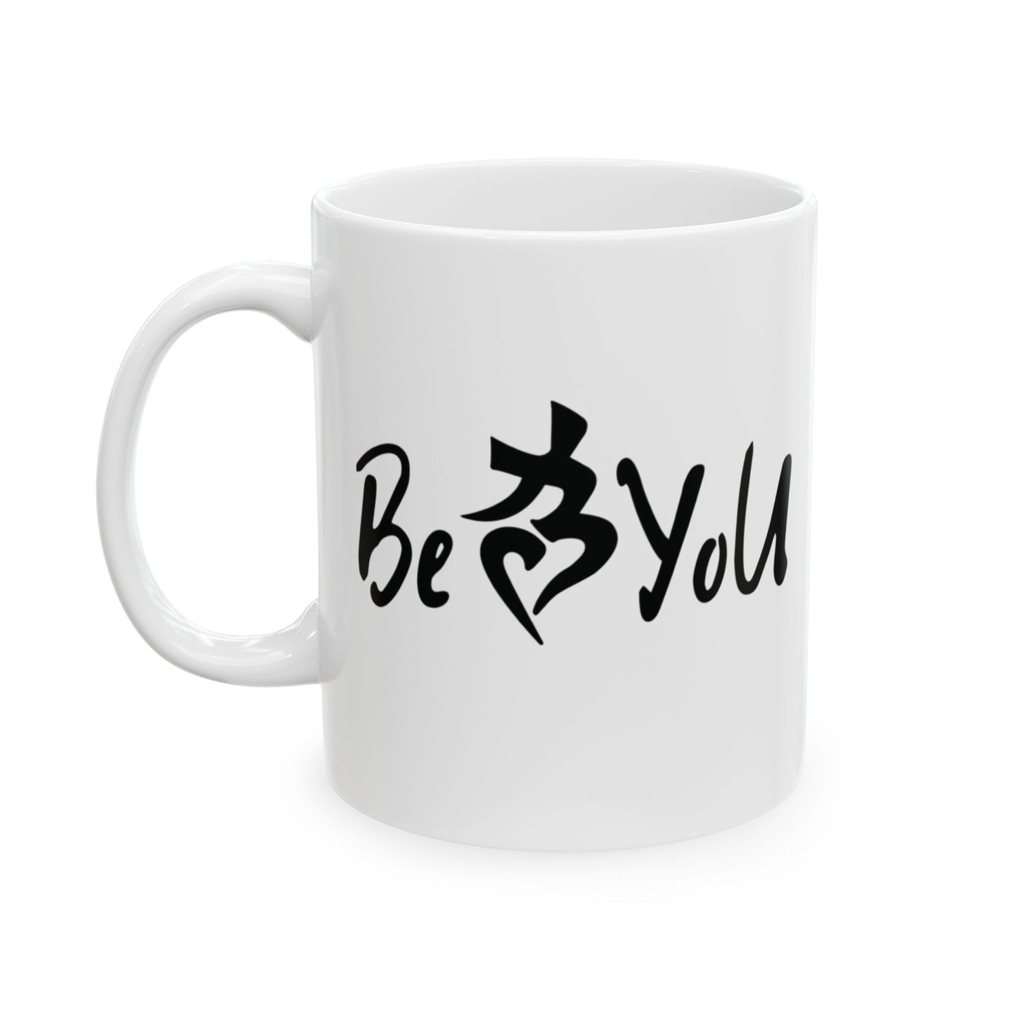 BeYoU Ceramic Mug, (11oz, 15oz)