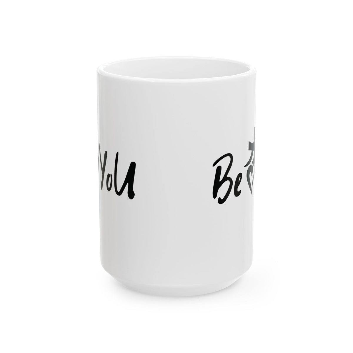 BeYoU Ceramic Mug, (11oz, 15oz)